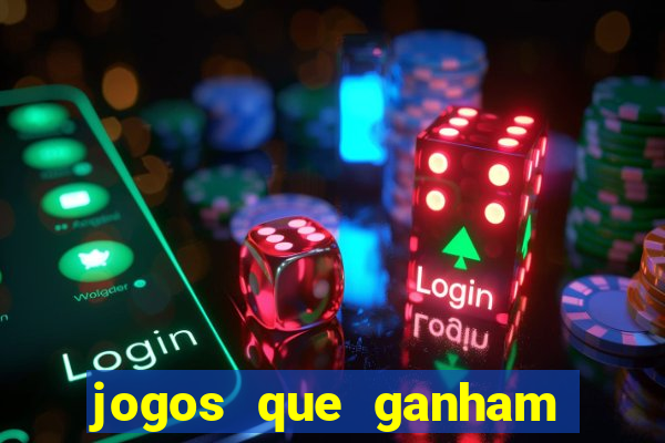 jogos que ganham dinheiro de verdade gratis